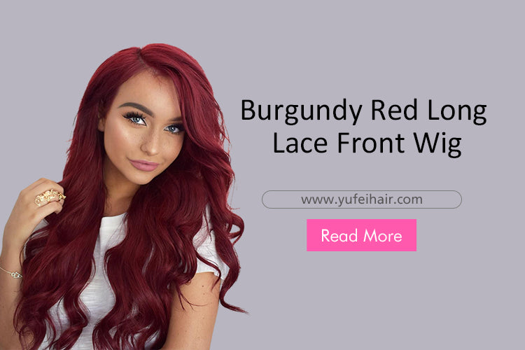 Burgundy Red Long Lace Front Wig-Yufei Hair